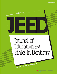 Journal Of Education And Ethics In Dentistry